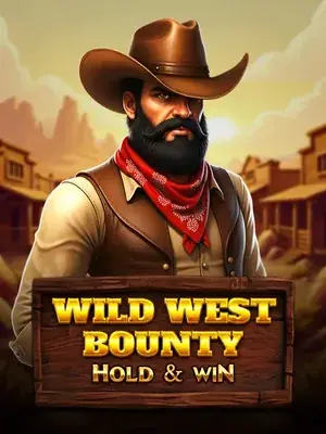 Wild west bounty hold and win